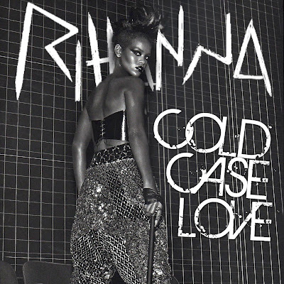 Cold case love rihanna